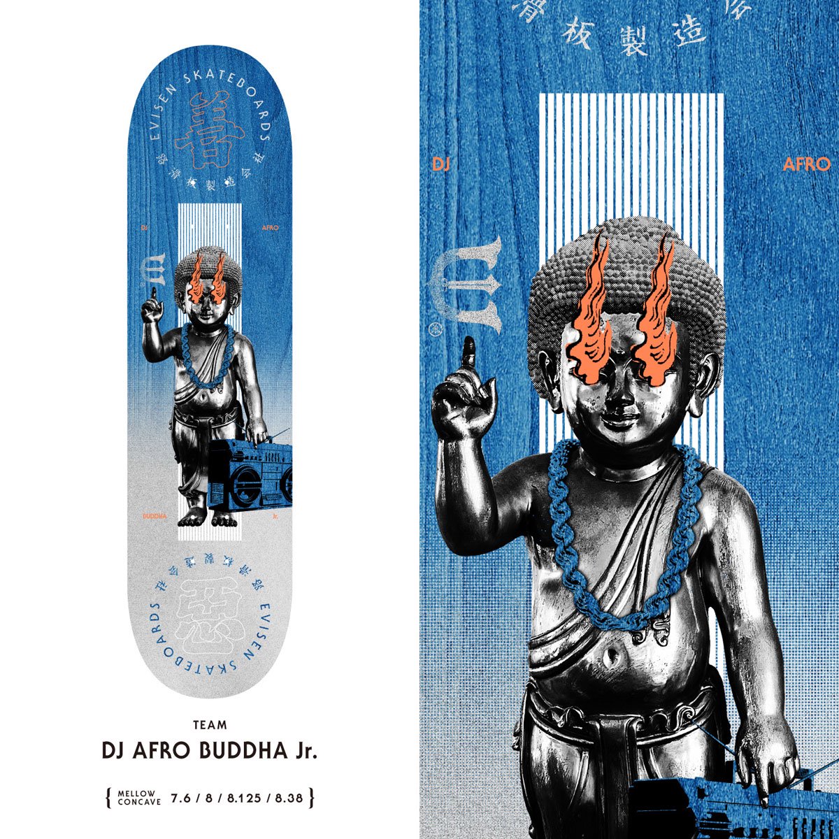 Evisen Skateboards / DJ AFRO BUDDHA Jr.