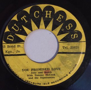 JOEY AND BUTCH - YOU PROMISED LOVE