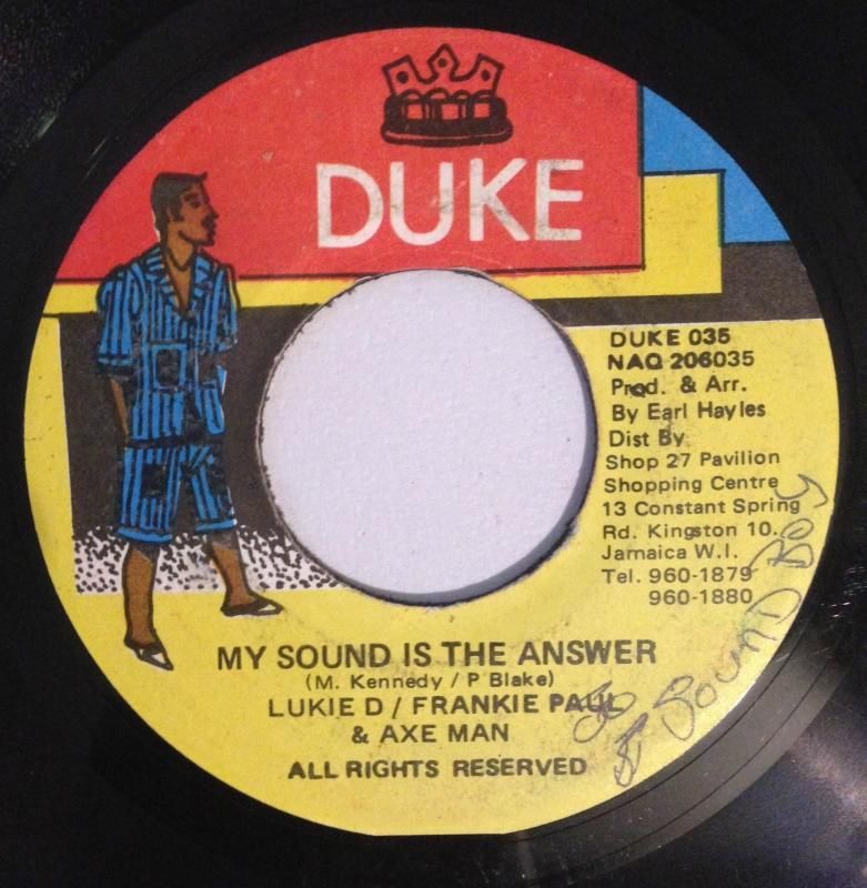 Lukie D & Frankie Paul & Axe Man - My Sound Is The Answer