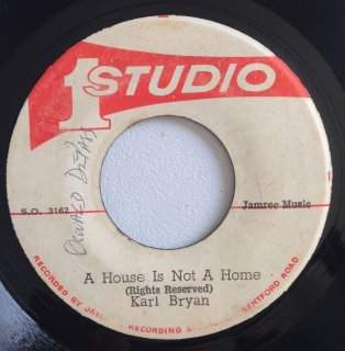 KARL BRYAN - A HOUSE IS NOT A HOME