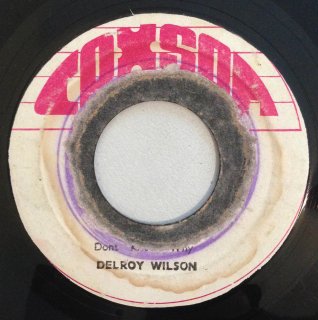 DELROY WILSON - DONT KNOW WHY