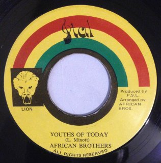 AFRICAN BROTHERS - YOUTHS OF TODAY