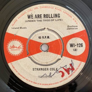 STRANGER COLE - WE ARE ROLLING