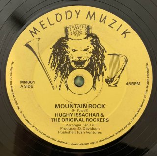 HUGHY ISSACHAR & THE ORIGINAL ROCKERS - MOUNTAIN ROCK