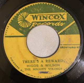 HIGGS & WILSON - THERE'S A REWARD