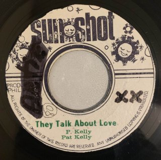 PAT KELLY - THEY TALK ABOUT LOVE