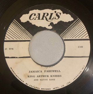 KING ARTHUR KNIBBS - JAMAICA FAREWELL