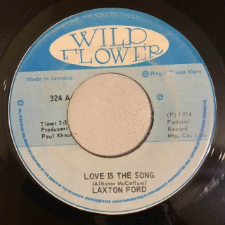 LAXTON FORD - LOVE IS THE SONG