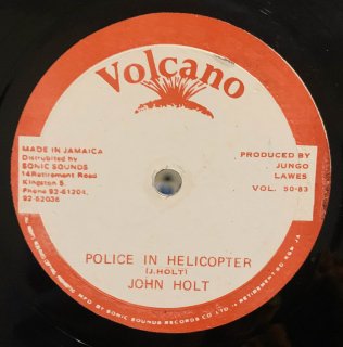 JOHN HOLT - POLICE IN HELICOPTER