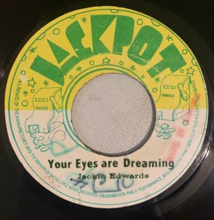 JACKIE EDWARDS - YOUR EYES ARE DREAMING