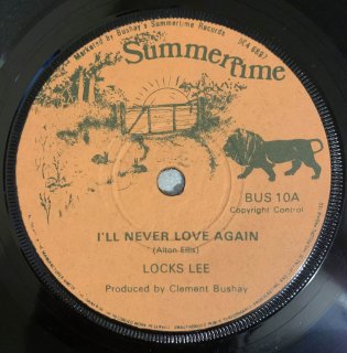 LOCKS LEE - I'LL NEVER LOVE AGAIN