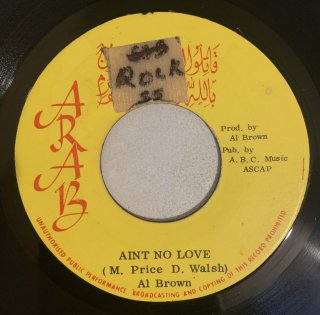 AL BROWN - AINT NO LOVE