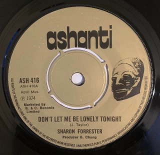 SHARON FORRESTER - DON'T LET ME BE LONELY TONIGHT