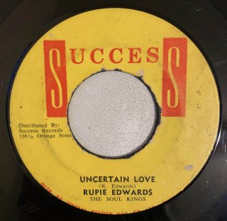 RUPIE EDWARDS - UNCERTAIN LOVE