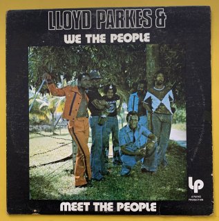 LLOYD PARKES - WE THE PEOPLE MEET THE PEOPLE