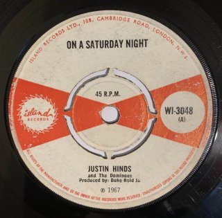 JUSTIN HINDS - ON A SATURDAY NIGHT