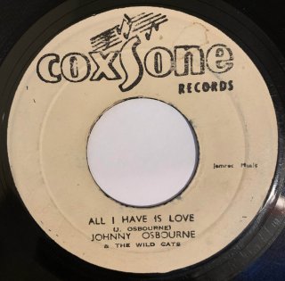 JOHNNY OSBOURNE - ALL I HAVE IS LOVE