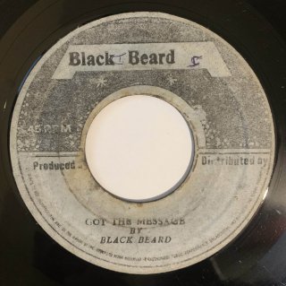 BLACK BEARD (DANDY) - GOT THE MESSAGE