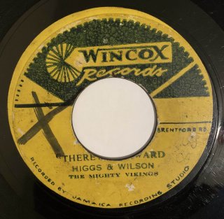 HIGGS & WILSON - THERES A REWARD