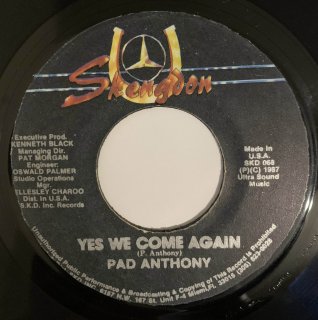 PAD ANTHONY - YES WE COME AGAIN