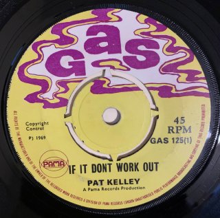 PAT KELLY - IF IT DONT WORK OUT
