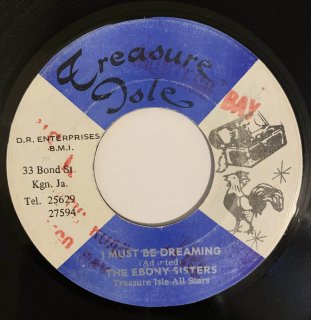 THE EBONY SISTERS - I MUST BE DREAMING