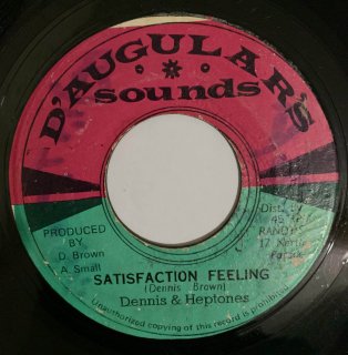 DENNIS & HEPTONES - SATISFACTION FEELING