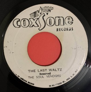 SOUL VENDORS - THE LAST WALTZ