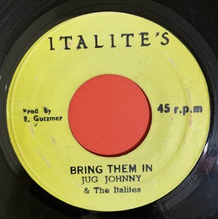 JUG JOHNNY & THE ITALITES - BRING THEM IN