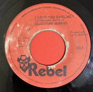 GLADSTONE MURRAY - I LOVE YOU DARLING (discogs)