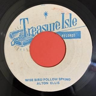 ALTON ELLIS - WISE BIRD FOLLOW SPRING