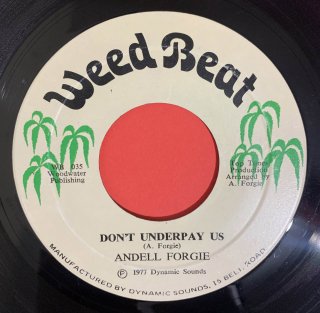 ANDELL FORGIE - DON'T UNDERPAY US