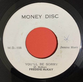 FREDDIE MCKAY - YOU'LL BE SORRY