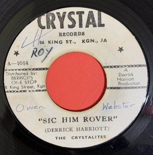 CRYSTALITES - SIC HIM ROVER