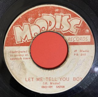 EBONEY SISTER - LET ME TELL YOU BOY