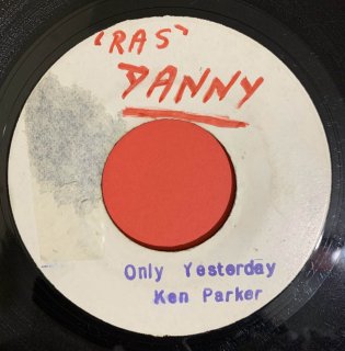 KEN PARKER - ONLY YESTERDAY