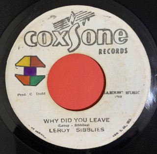LEROY SIBBLES - WHY DID YOU LEAVE