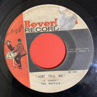 MAYTALS - JUST TELL ME