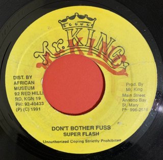 SUPER FLASH - DON'T BOTHER FUSS