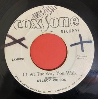 DELROY WILSON - I LOVE THE WAY YOU WALK