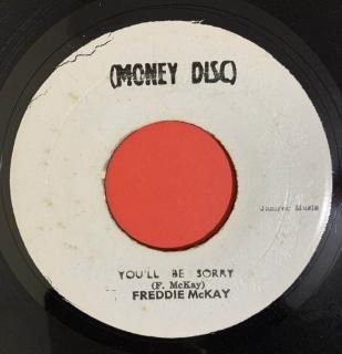 FREDDIE MCKAY - YOU'LL BE SORRY