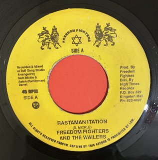 FREEDOM FIGHTERS AND THE WAILERS - RASTAMAN ITATION