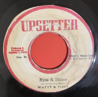 WATTY & TONY - RISE & SHINE (discogs)
