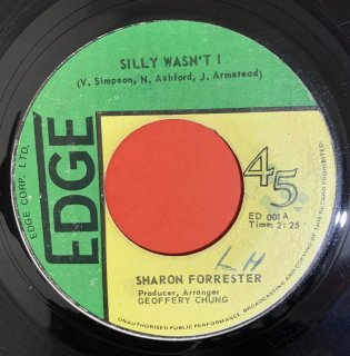 SHARON FORRESTER - SILLY WASN'T I
