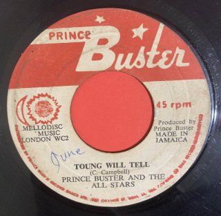 PRINCE BUSTER - TOUNG WILL TELL
