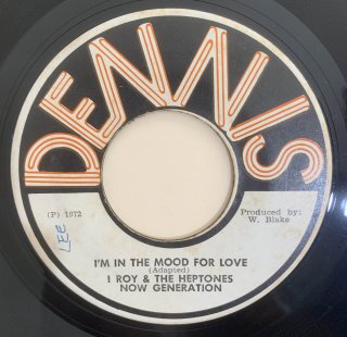 I ROY & HEPTONES - I'M IN THE MOOD FOR LOVE