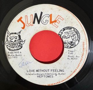 HEPTONES - LOVE WITHOUT FEELING