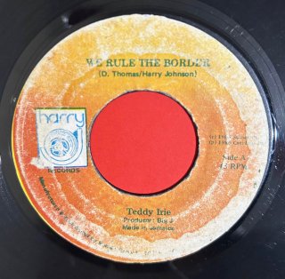 TEDDY IRIE - WE RULE THE BORDER