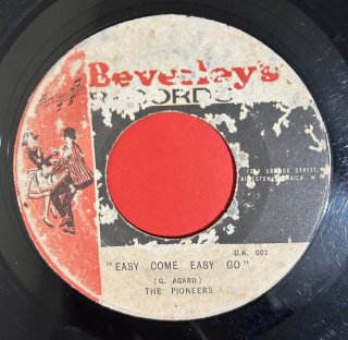 PIONEERS - EASY COME EASY GO