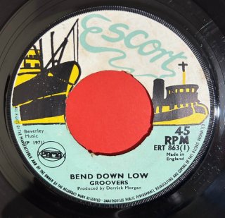 GROOVERS - BEND DOWN LOW